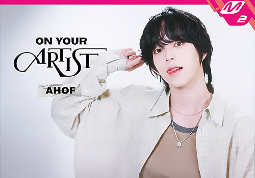 NYX Awards 2025 grand Winner  - ON YOUR ARTIST with AHOF by CJ ENM