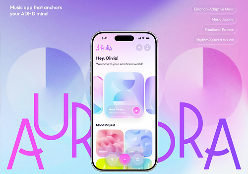 NYX Awards 2026 Winner - Aurora: A Music-Based Emotional Support App for ADHD Brains , Ping Chen, Haowei Zang